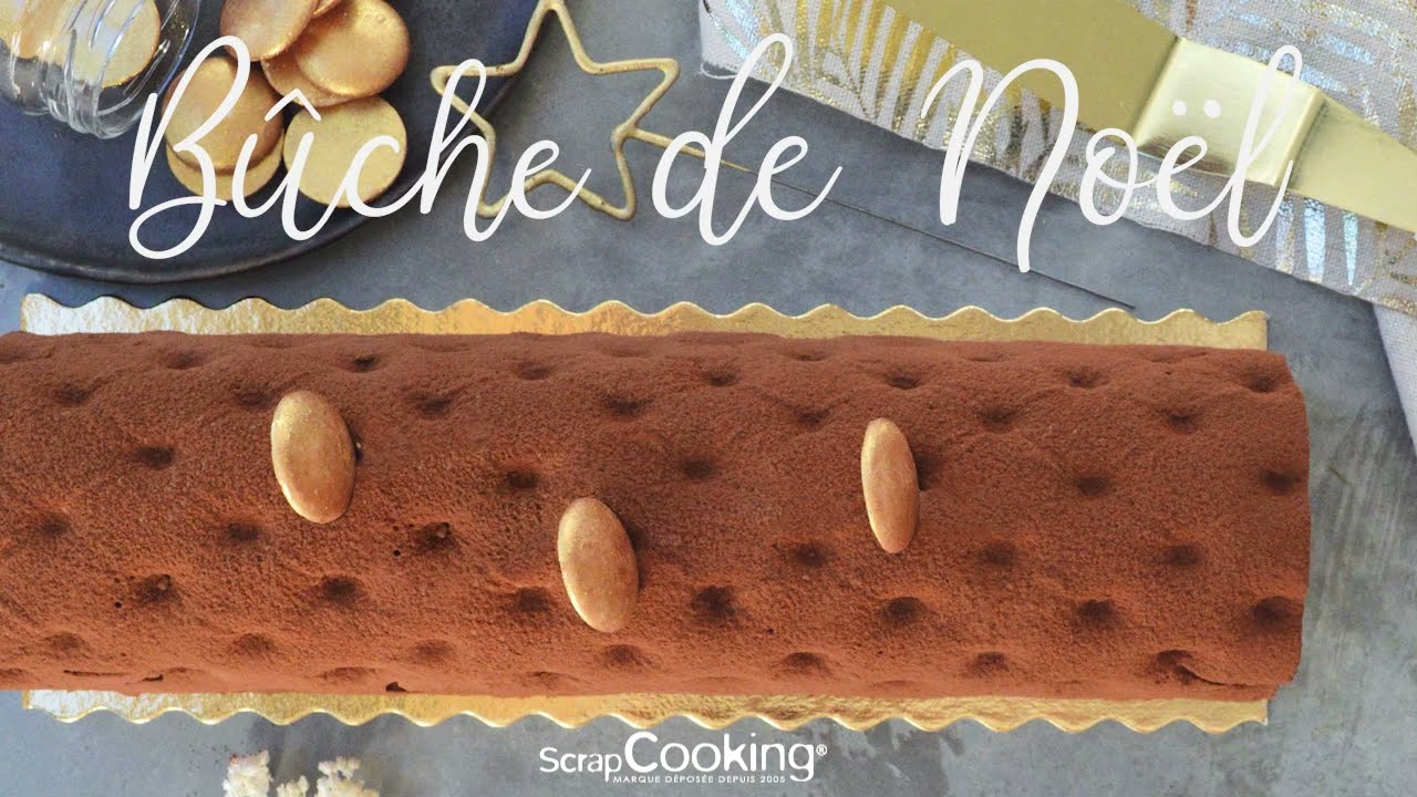 RECETTE - Bûche de Noël trois chocolats - SCRAPCOOKING®
