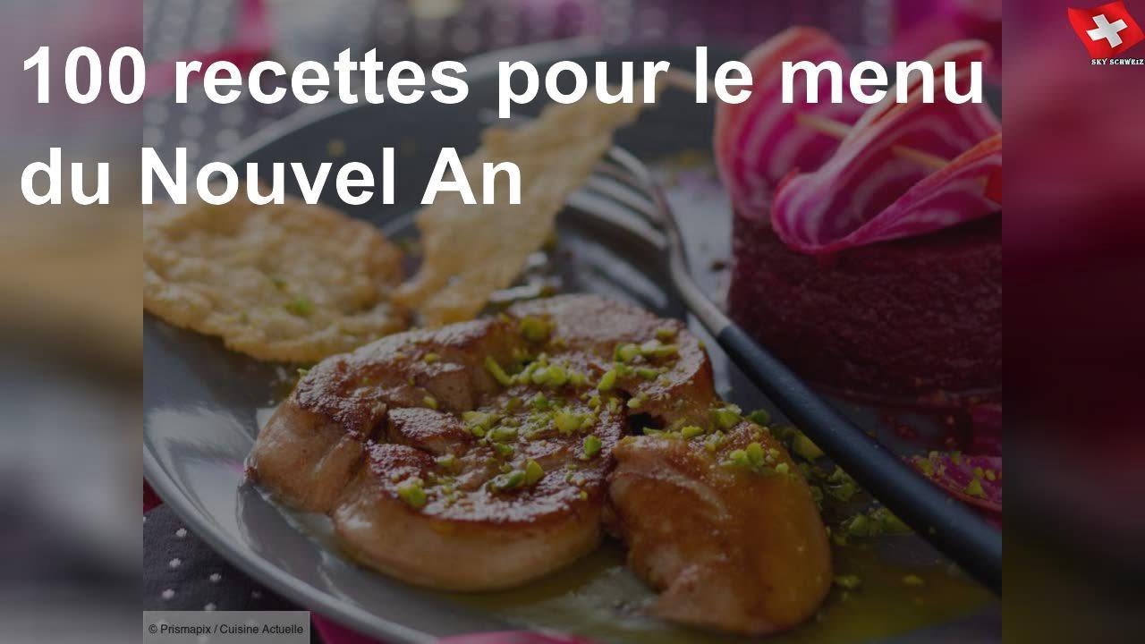 100 recettes pour le menu du Nouvel An