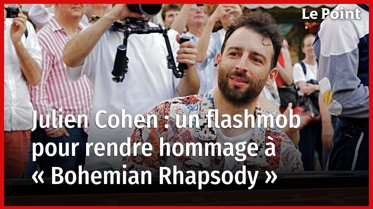 Julien Cohen : un flashmob pour rendre hommage à « Bohemian Rhapsody »