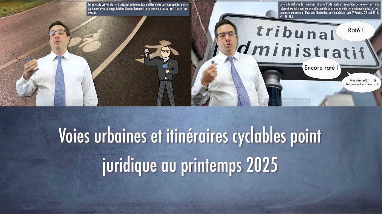 Voies urbaines et itinéraires cyclables point juridique au printemps 2025