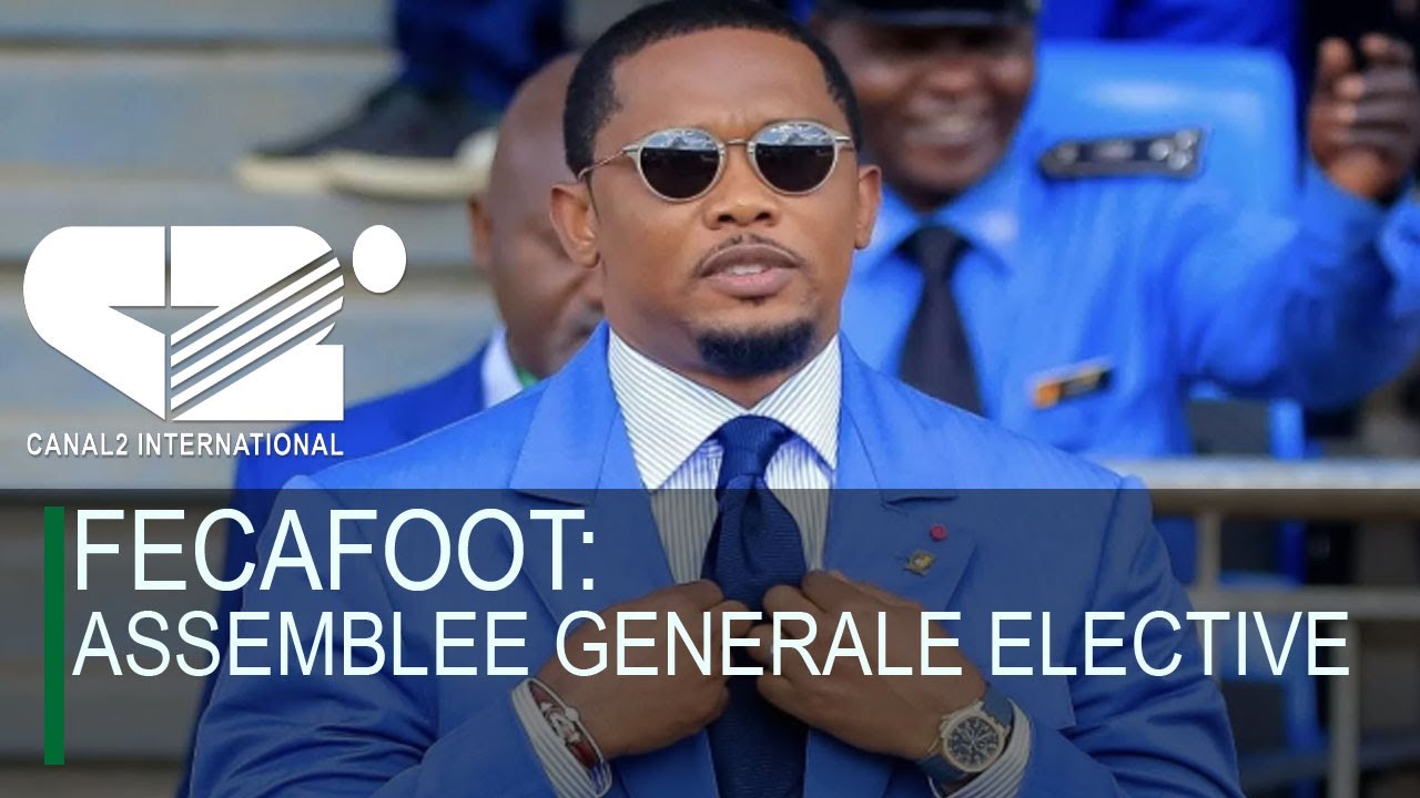 🚨 [ LIVE ] EDITIONS SPECIALE  - FECAFOOT: ASSEMBLEE GENERALE ELECTIVE