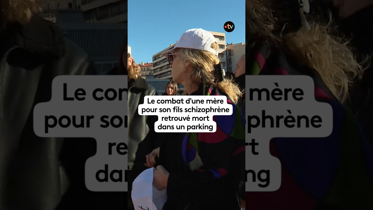 Le combat d'une mère pour son fils schizophrène retrouvé mort dans un parking à Marseille