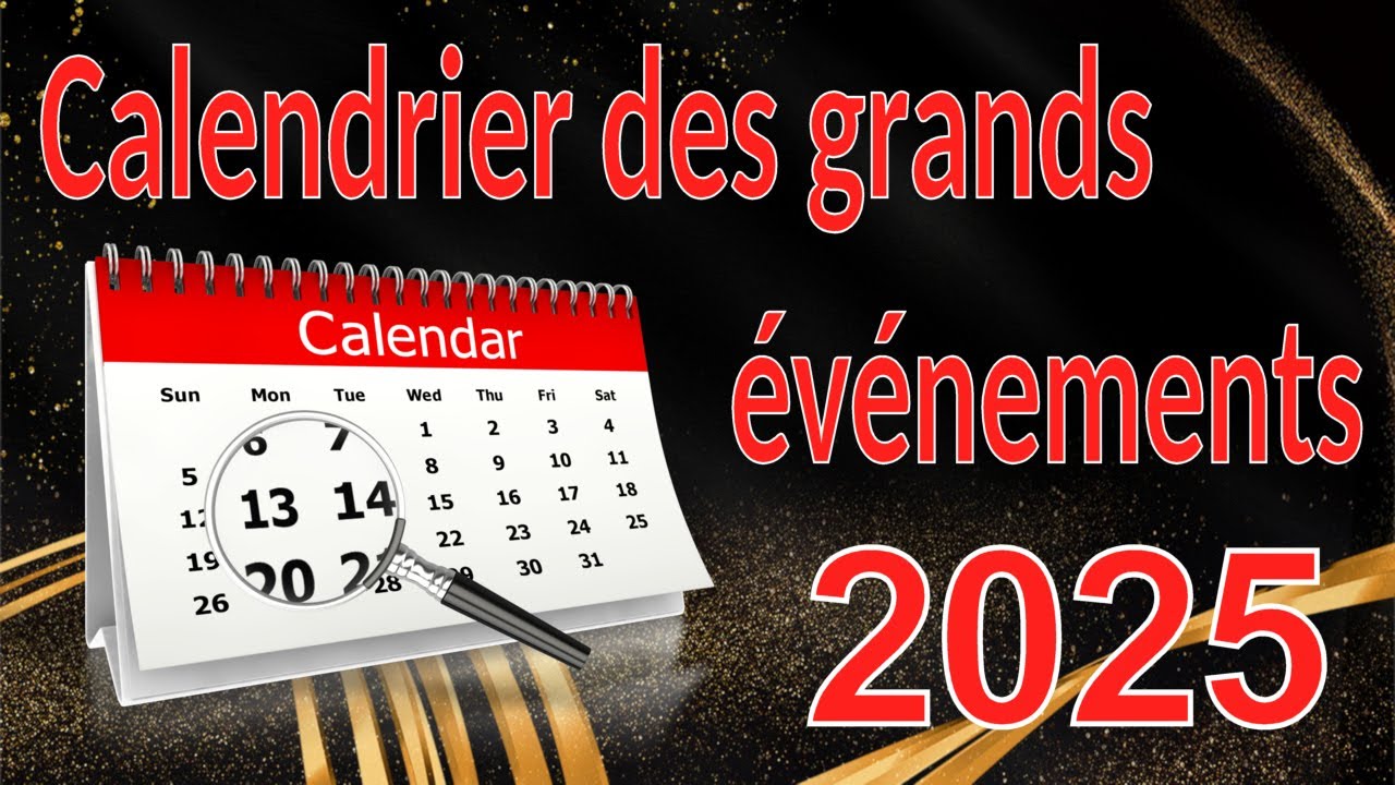 Calendrier des grands évènements 2025 #calendrier #lasdi @lasdi