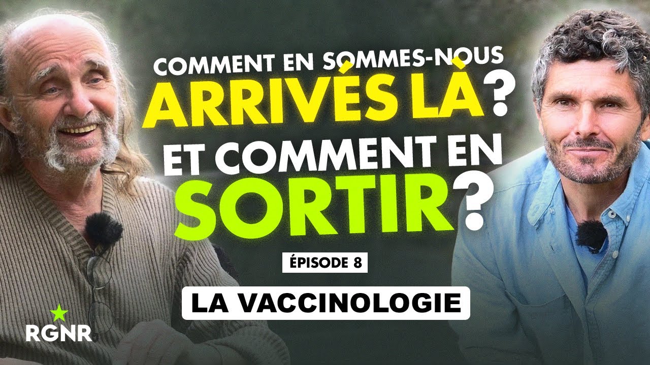 Comment en sommes nous arrivés là ? Ep. 8 : La " Vaccinologie"  - Eric Ancelet & Thierry Casasnovas