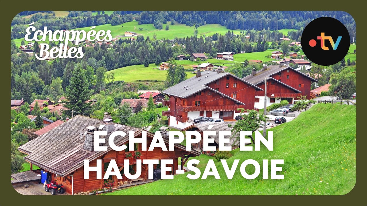 Week-end en pays de Savoie - Echappées belles