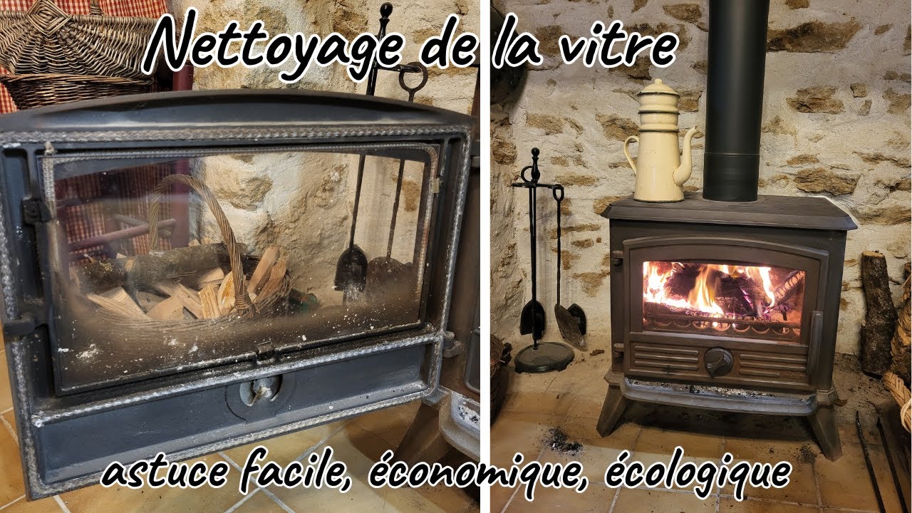 ASTUCE FACILE, ÉCONOMIQUE ET ÉCOLOGIQUE POUR NETTOYER LA VITRE D'UN POÊLE À BOIS