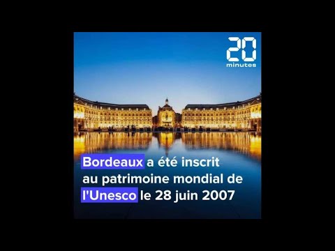 Bordeaux, premier ensemble urbain classé à l'Unesco