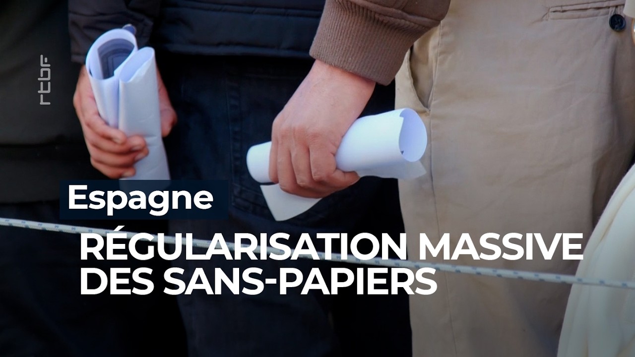 L'Espagne prévoit de régulariser près de 500.000 personnes sans-papiers - RTBF Info