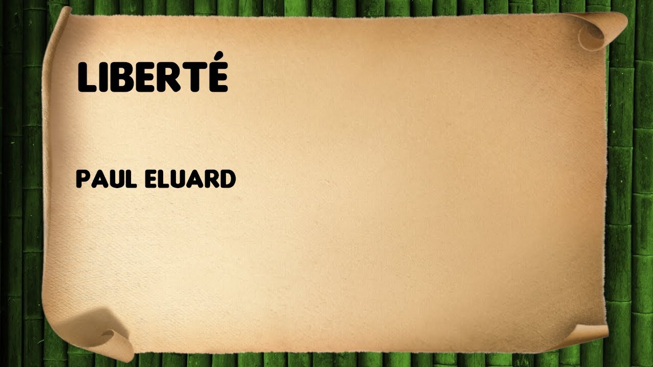 Liberté - Paul Eluard
