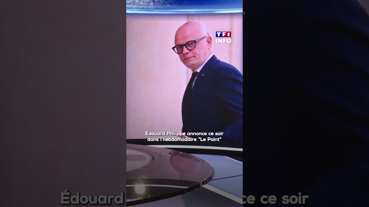 Édouard Philippe se déclare candidat à "la prochaine élection présidentielle"