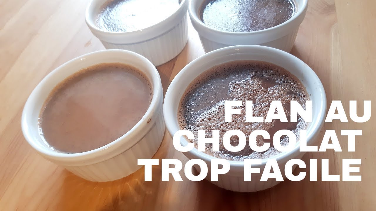 Flan au chocolat le plus facile et rapide