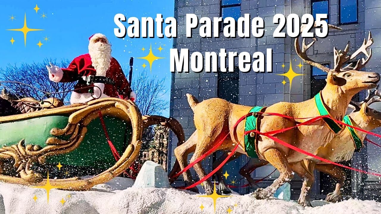🎅 Montreal Santa Claus Parade 2025 | Défilé du Père Noël Montréal 2025, Santa Claus Parade  Montréal