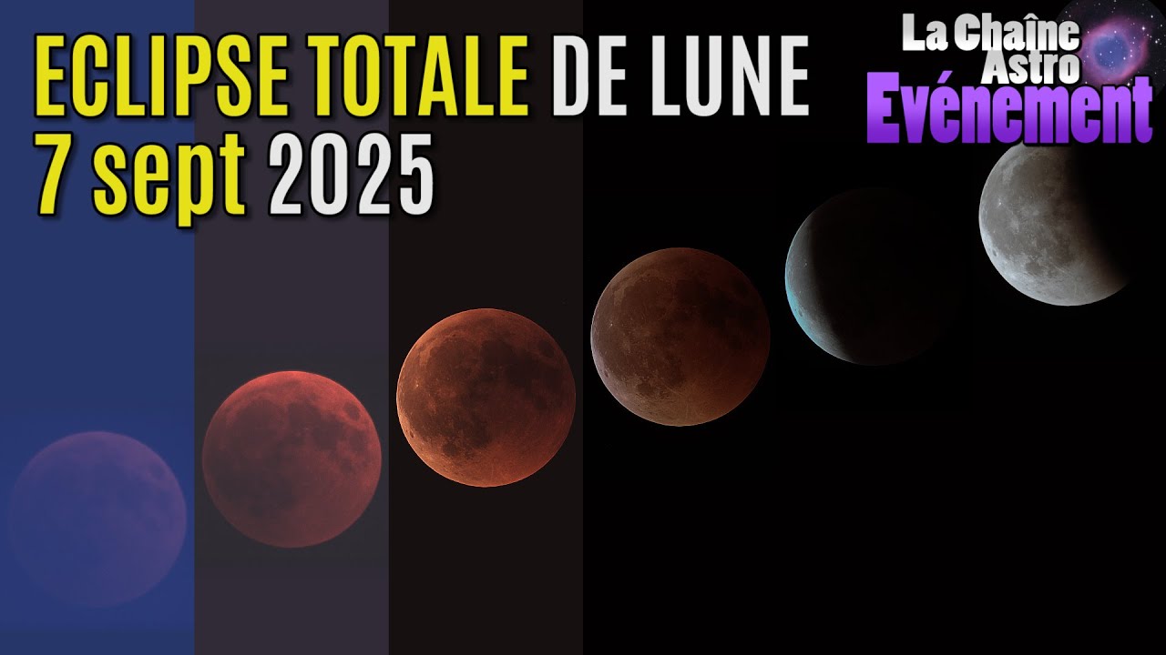 ECLIPSE TOTALE du 7 septembre 2025 : Guide d'observation (MAJ)