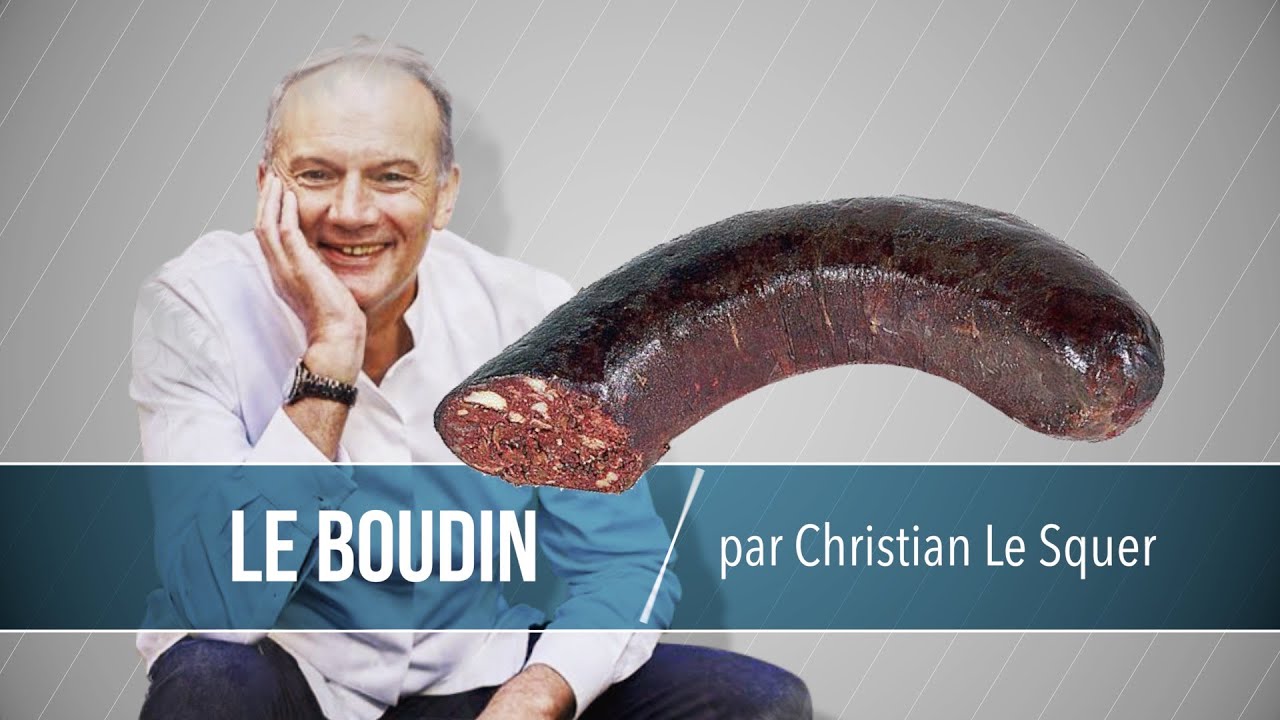 Comment faire aimer le boudin, avec Christian Le Squer ?